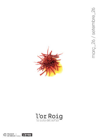 L'Or Roig. Març - Setembre 2026