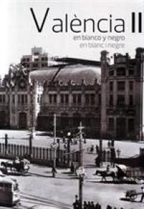 València en blanc i negre II