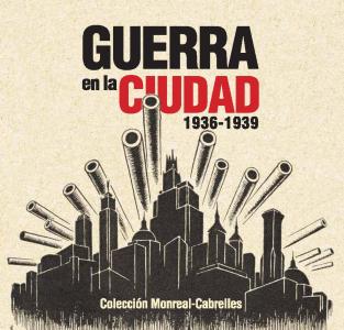 Guerra en la ciudad, 1936-1939