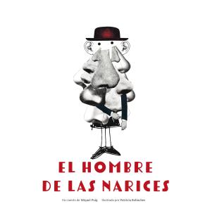 El hombre de las narices