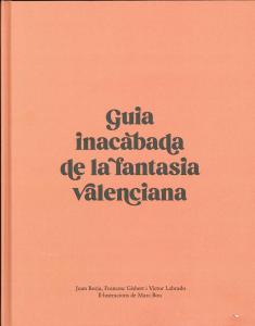 Guia inacabada de la fantasia valenciana